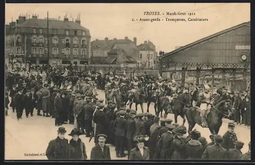AK Troyes, Mardi-Gras 1911, Avant-garde, Trompettes, Carabiniers