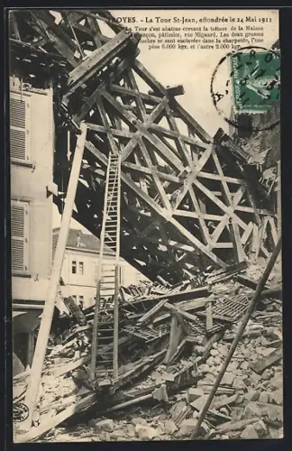 AK Troyes, La Tour St-Jean effondrée le 24 Mai 1911