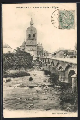AK Dienville, Le Pont sur l`Aube et l`Église