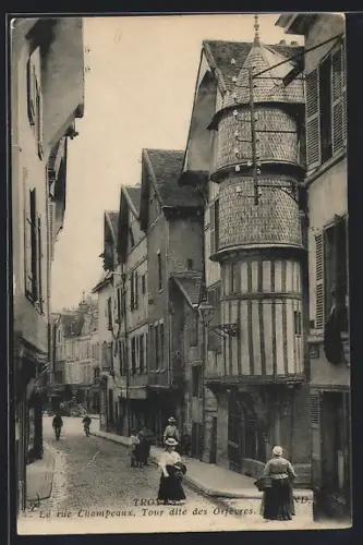 AK Troyes, La rue Champeaux, Tour dite des Orfèvres