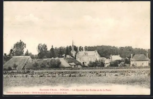AK Pouan, Le Quartier des Écoles et de la Poste