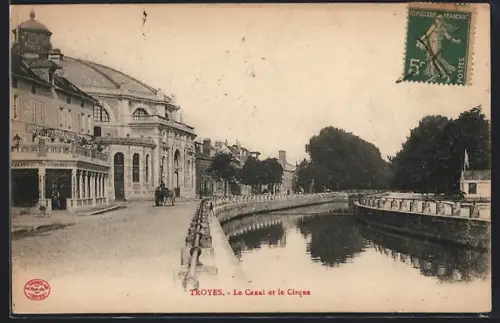 AK Troyes, Le Canal et le Cirque