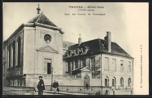 AK Troyes, Hôtel-Dieu, XVIIIe siècle, Quai des Comtes de Champagne