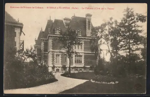 AK Rosnay-l`Hôpital /Aube, Le Château, Côté de la Voire