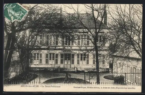 AK Arcis-sur-Aube, La Sous-Préfecture