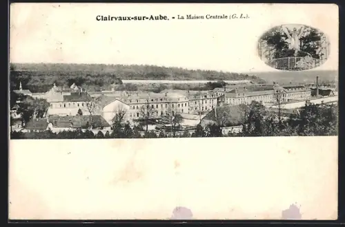 AK Clairvaux-sur-Aube, La Maison Centrale