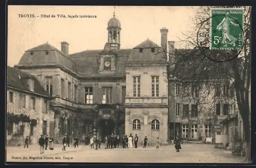AK Troyes, Hôtel de Ville, facade intérieure