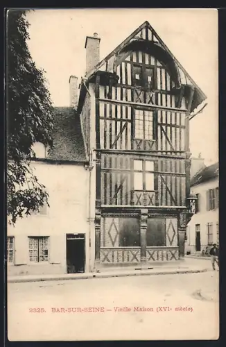 AK Bar-sur-Seine, Vieille Maison, XVIe siècle