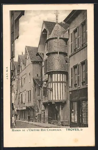 AK Troyes, Maison de l`Orfèvre Rue Champeaux