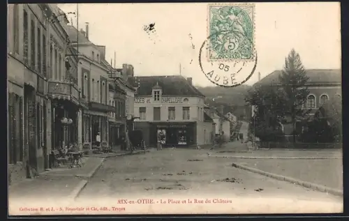 AK Aix-en-Othe, La Place et la Rue du Château