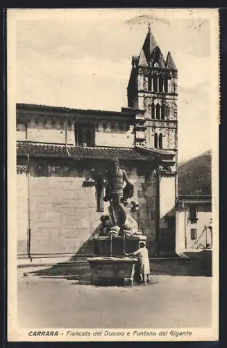 AK Carrara, Fiancata del Duomo e Fontana del Gigante