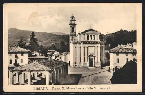 AK Bibiana, Piazza S. Marcellino e Colle S. Bernardo