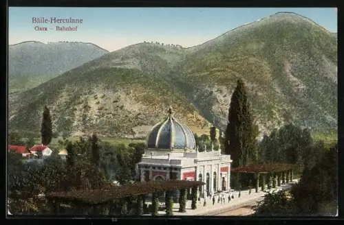 AK Baile-Herculane, Blick auf den Bahnhof