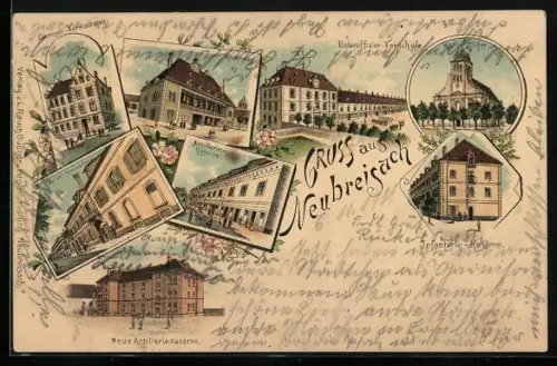 Lithographie Neubreisach, Artillerie-Kaserne, Garnison-Verwaltung, Unteroffizier-Vorschule, Infanterie-Kaserne