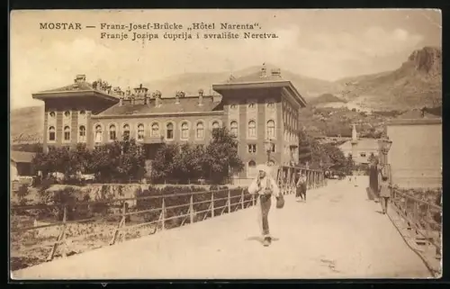 AK Mostar, Franz Josef-Brücke mit Hôtel Narenta