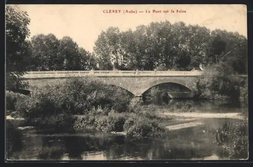 AK Clerey /Aube, Le Pont sur la Seine