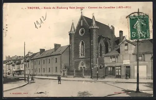 AK Troyes, Entrée du Faubourg Saint Jacques, Couvent des Carmélites, 1853-1857