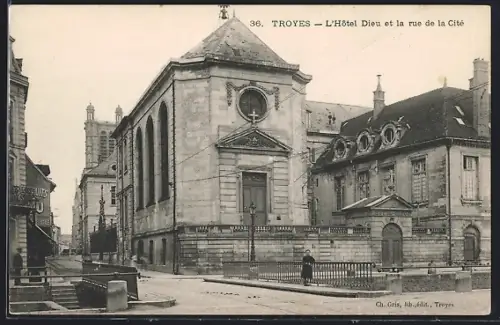 AK Troyes, L`Hôtel Dieu et la rue de la Cité