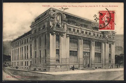 AK Troyes, Le nouvel Hôtel des Postes d`après les plans de M. F. Bailly, Architecte