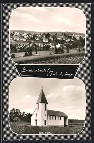 AK Stammbach /Fichtelgebirge, Ortsansicht, Kath. Kirche
