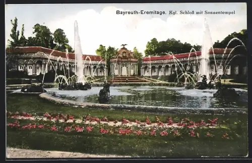 AK Bayreuth, Eremitage, Kgl. Schloss mit Sonnentempel