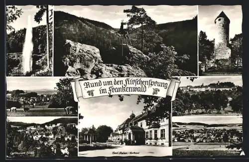 AK Bad Steben /Frankenwald, Kurhaus, Hölle, Issigau, Hirschensprung