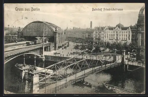 AK Berlin, Bahnhof Friedrichstrasse, Brücke, Spree
