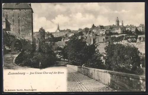 AK Luxembourg, Trierer Thor auf der Rham