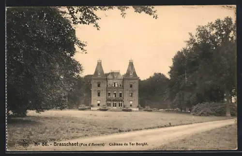 AK Brasschaet /Pce d`Anvers, Chateau de Ter Borght