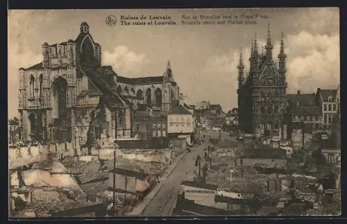 AK Louvain, Ruines de Louvain, Rue de Bruxelles vers la Grand`Place