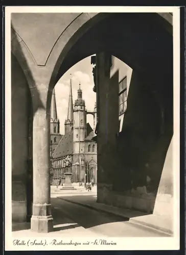 AK Halle /Saale, Rathausbogen mit St. Marien