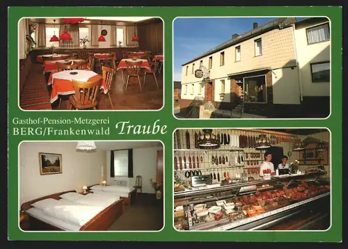 AK Berg /Frankenwald, Gasthof-Pension-Metzgerei Traube, Inh. Fam. Klaus Schemmel