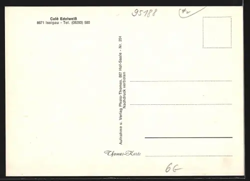 AK Issigau, Café Edelweiss