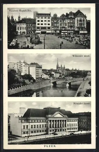 AK Plzen, Námestí Republiky, Wilsonuv most, Mestské lázne