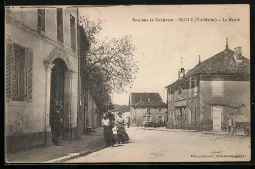 AK Nully /Hte-Marne, La Mairie