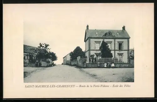 AK Saint-Maurice-lès-Charencey, Route de la Ferté-Vidame & École des Filles