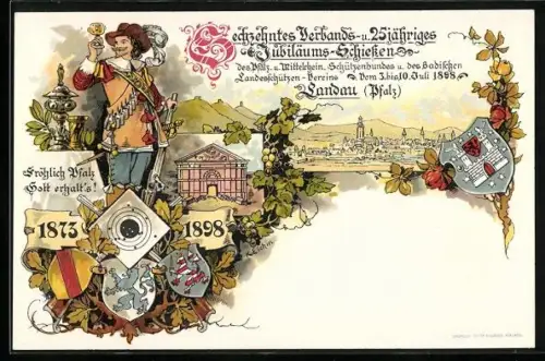 Lithographie Landau /Pfalz, 16. Verbands- u. 25 jähriges Jubiläums-Schiessen 1898, Ganzsache Bayern