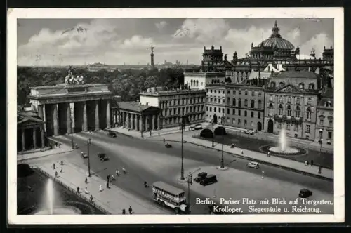 AK Berlin, Pariser Platz mit Tiergarten, Krolloper, Siegessäule und Reichstag