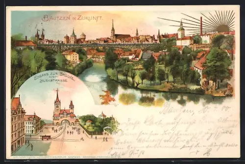 Sonnenschein-Lithographie Bautzen, Ortsansicht in Zukunft, Eingang zur Brücke, Lauenstrasse