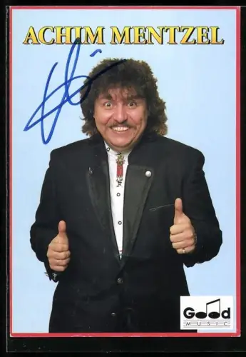AK Musiker Achim Mentzel gibt Daumen hoch, Autograph