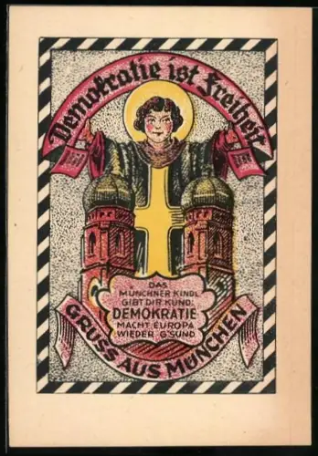 Künstler-AK München, Demokratie ist Freiheit, Münchner Kindl, BRD