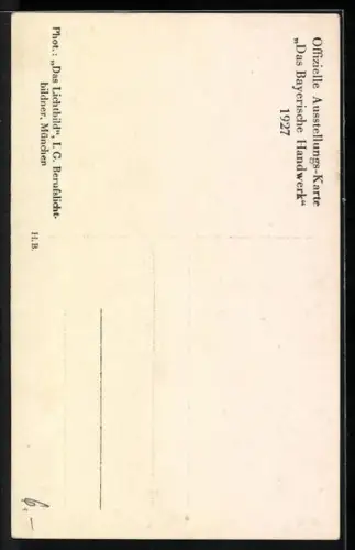 AK Das Bayerische Handwerk, 1927, offizielle Ausstellungs-Karte