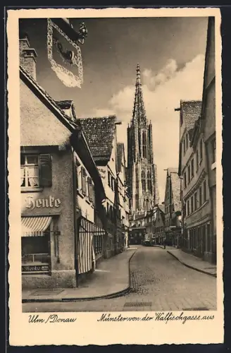 AK Ulm /Donau, Münster von der Walfischgasse aus