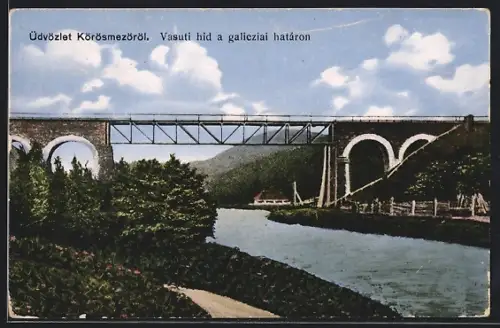 AK Körösmezö, Vasuti hid a galicziai határon