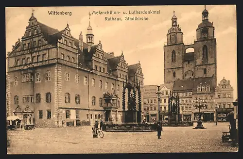 AK Wittenberg / Elbe, Melanchthon- und Lutherdenkmal, Rathaus, Stadtkirche