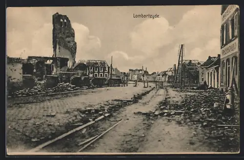 AK Lombartzyde, Strassenpartie in Trümmern