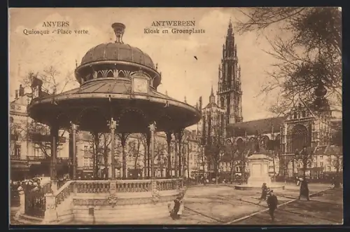 AK Anvers, Quiosque, Place verte