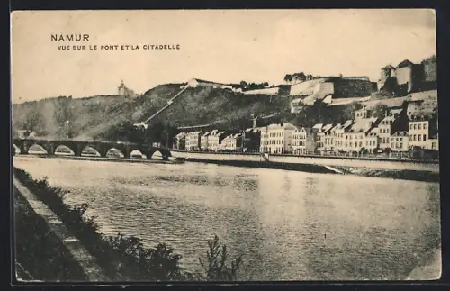 AK Namur, Vue sur le Pont etla Citadelle