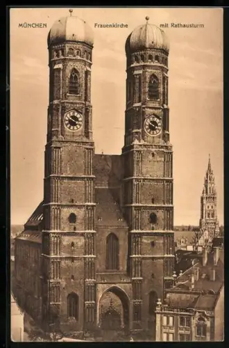 AK München, Frauenkirche mit Rathausturm