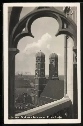 AK München, Blick vom Rathaus zur Frauenkirche